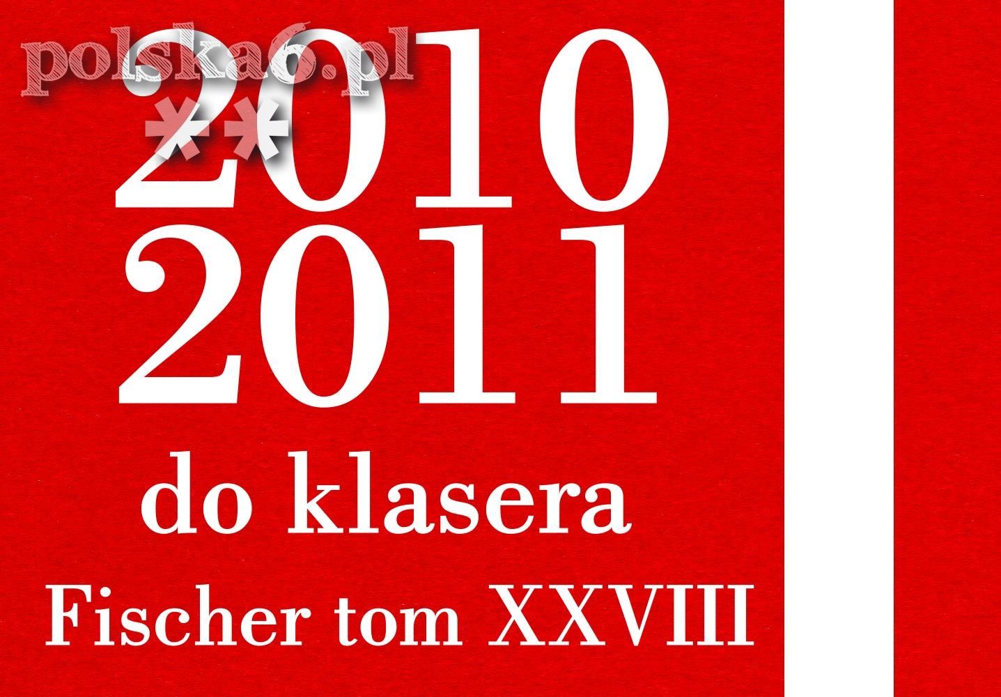2010 2011 rocznik Fp98C+k19 4315-4396 komplet 100% do Fischer XXVIII (28) 1tom typ C+ czyste** SUMATOR
